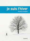 Je suis l'hiver